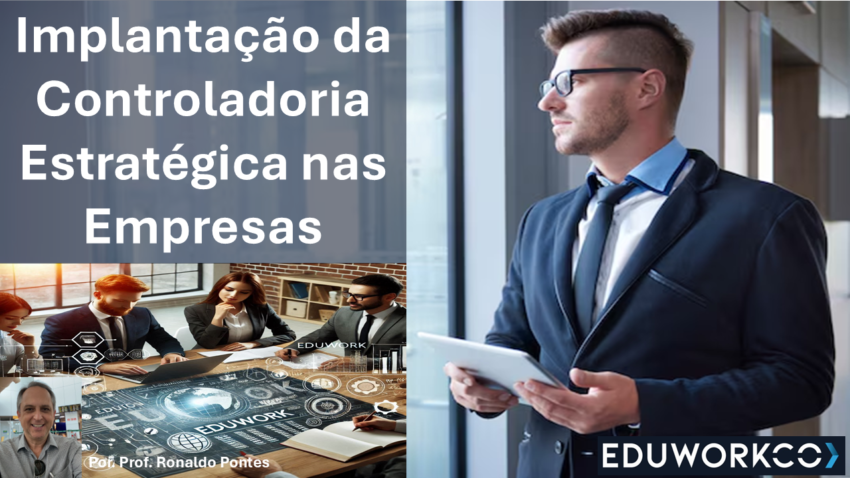 Implantação da Controladoria Estratégica nas Empresas