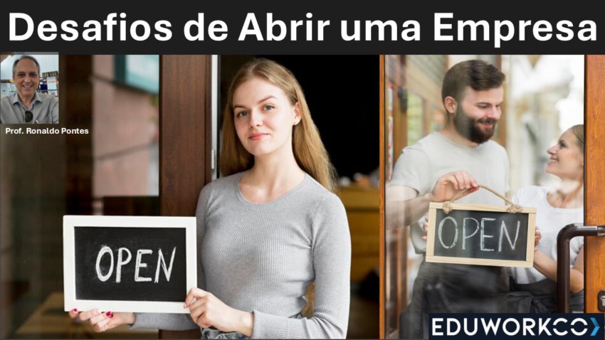 Desafios de Abrir uma Empresa