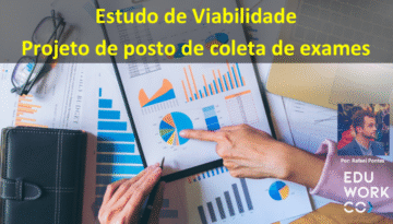 Análise de Viabilidade de Posto de Coleta de Exames Laboratoriais | Estudo Real para a UNIMED