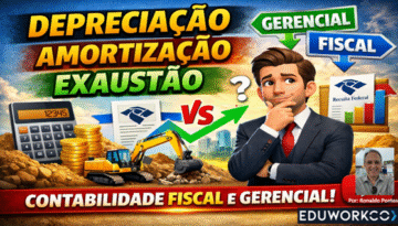 Contabilidade na Prática: Depreciação, Amortização e Exaustão Explicadas!